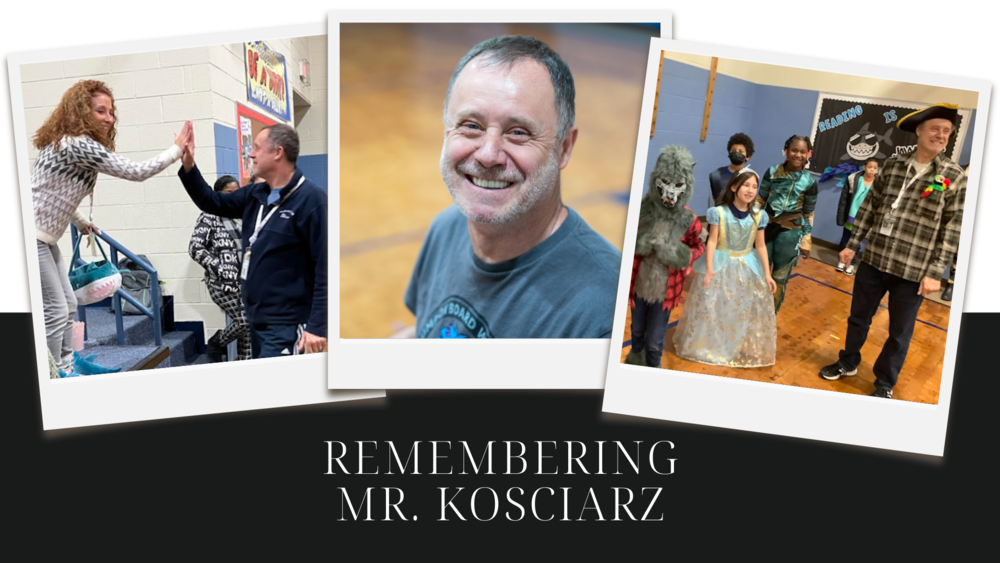 Remembering Mr. Kosciarz